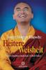 Heitere Weisheit - Mingyur Rinpoche