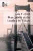 Man stirbt nicht lautlos in Tokyo - Jan Flieger