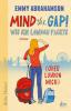 Mind the Gap! Wie ich London packte (oder London mich) - Emmy Abrahamson