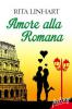 Amore alla romana - Rita Linhart