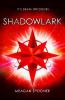 Shadowlark - Meagan Spooner
