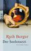 Der Seelenarzt - Ruth Berger