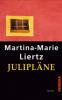 Julipläne - Martina-Marie Liertz