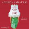 Tief durchatmen, die Familie kommt, 4 Audio-CDs - Andrea Sawatzki