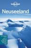 Lonely Planet Reiseführer Neuseeland - Charles Rawlings-Way, Peter Dragicevich, Brett Atkinson