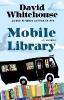 Mobile Library - David Whitehouse
