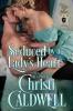 Seduced By a Lady's Heart (Lords of Honor, #1) - Christi Caldwell