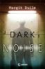 Dark Noise - Margit Ruile
