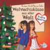 Weihnachtsküsse aus aller Welt, 1 Audio-CD - Martina Sahler