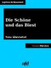 Die Schöne und das Biest - Jeanne-Marie Leprince De Beaumont