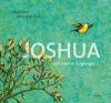 Joshua - Der kleine Zugvogel - Inka Pabst