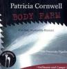 Body Farm, 6 Audio-CDs - Patricia Cornwell