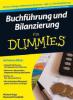 Buchführung und Bilanzierung für Dummies - Michael Griga, Raymund Krauleidis