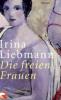 Die freien Frauen - Irina Liebmann
