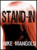Stand-In - Nike Mangold