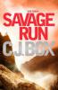 Savage Run - C. J. Box