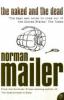 The Naked and the Dead - Norman Mailer