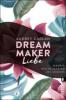 Dream Maker - Liebe - Audrey Carlan