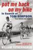 Put Me Back on My Bike - William Fotheringham