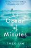 An Ocean of Minutes - Thea Lim