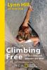 Climbing Free - Lynn Hill, Greg Child