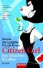 Citizen Girl - Ein Mädchen für alles - Emma McLaughlin, Nicola Kraus