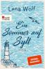 Ein Sommer auf Sylt - Lena Wolf