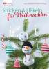 Stricken & Häkeln für Weihnachten - Jana Ganseforth, Hanne Pichota