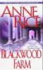 Blackwood Farm, English edition - Anne Rice