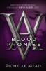 Blood Promise - Richelle Mead