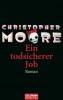 Ein todsicherer Job - Christopher Moore