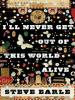 I'll Never Get Out of this World Alive - Steve Earle