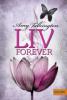 Liv, Forever - Amy Talkington