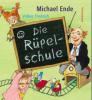 Die Rüpelschule - Michael Ende, Volker Fredrich