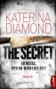 Er weiß, wer du wirklich bist - The Secret - Katerina Diamond