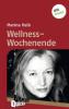 Wellness-Wochenende - Literatur-Quickie - Marina Heib