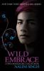 Wild Embrace: A Psy-Changeling Collection - Nalini Singh