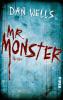 Mr. Monster - Dan Wells