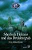 Sherlock Holmes und das Druidengrab - Arthur Conan Doyle
