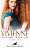 She - Vivienne, eine Frau auf Abwegen | Erotischer Roman - Evi Engler