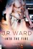 Into the Fire - J. R. Ward