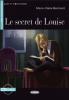 Le secret de Louise, m. Audio-CD - Marie-Claire Bertrand