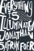 Everything Is Illuminated - Jonathan Safran Foer