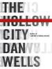 The Hollow City - Dan Wells