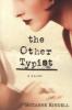 The Other Typist - Suzanne Rindell