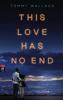 This Love has no End - Tommy Wallach