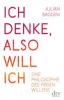 Ich denke, also will ich - Julian Baggini