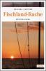 Fischland-Rache - Corinna Kastner
