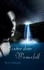 Die Wasserfall-Trilogie - Hinter dem Wasserfall - Oliver Jungjohann