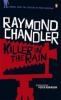 Killer in the Rain - Raymond Chandler